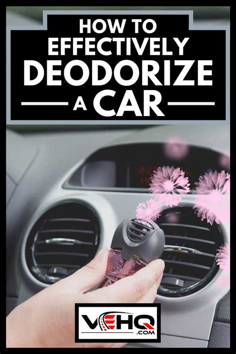 How do you deodorize a car fast?