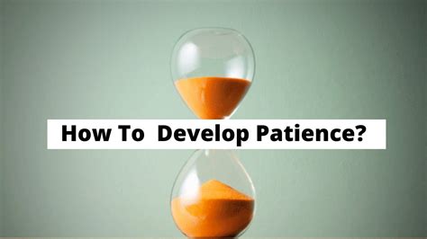 How do you develop patience in love?