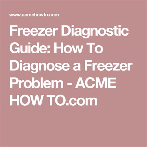 How do you diagnose a freezer problem?