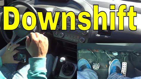 How do you downshift?