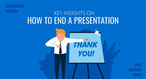 How do you end a presentation?