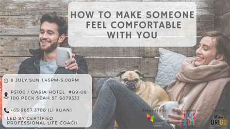 How do you feel comfortable with someone?