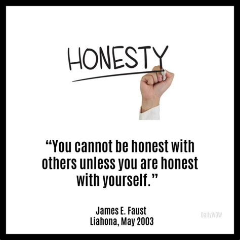 How do you feel when someone is not honest with you?