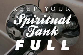 How do you fill a spiritual tank?