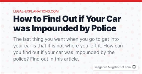 How do you find out if your car was impounded by police in Texas?