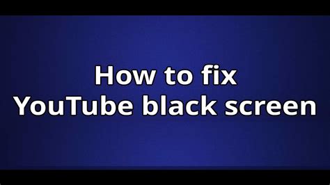 How do you fix a black screen?