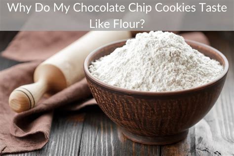 How do you fix cookies that taste like flour?