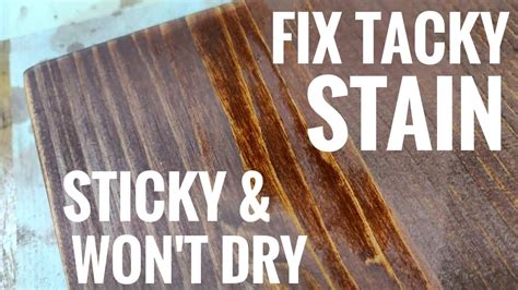 How do you fix sticky wood stain after drying?