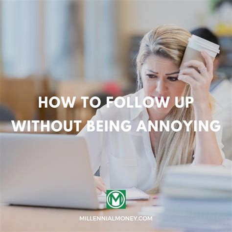 How do you follow up without being annoying?
