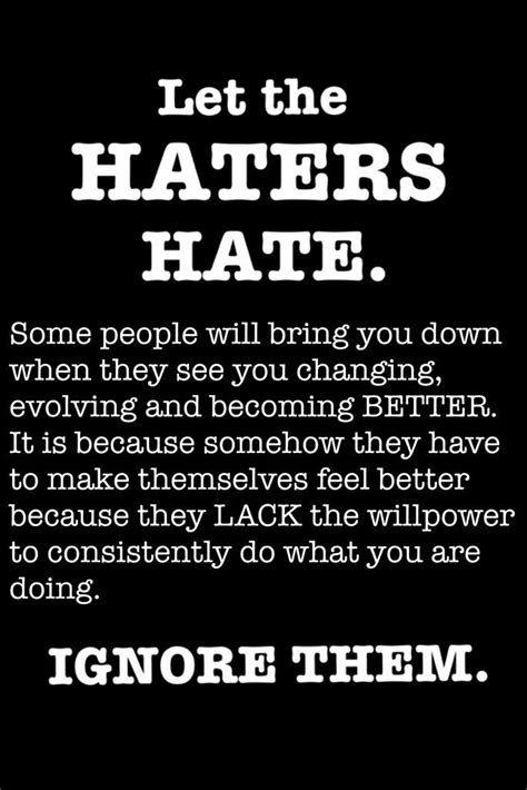 How do you frustrate haters?