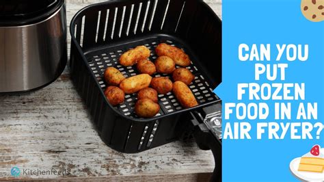 How do you fry frozen food safely?