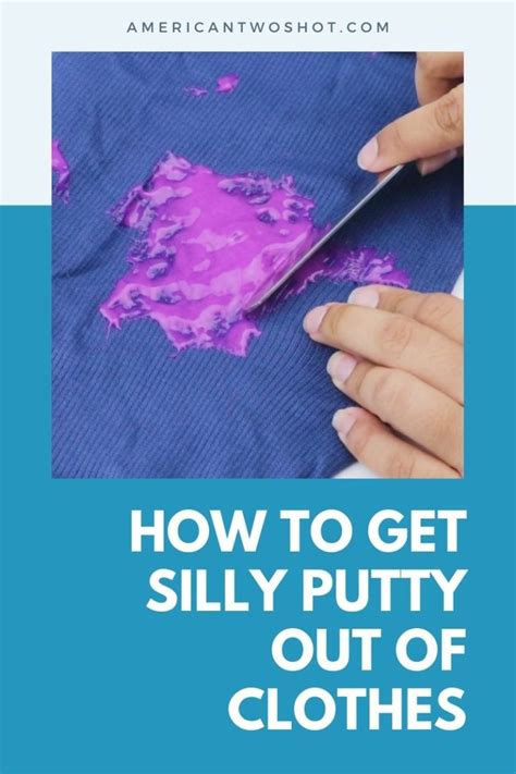 How do you get Silly Putty out of a pillowcase?