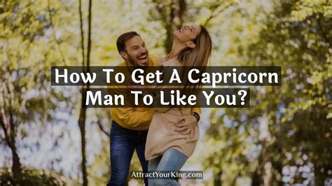How do you get a Capricorn man to approach you?
