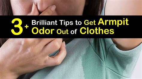 How do you get armpit smell out of clothes?