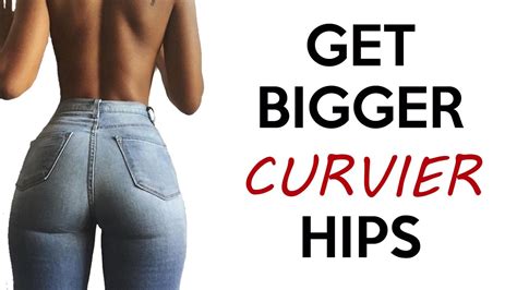 How do you get curvy hips?