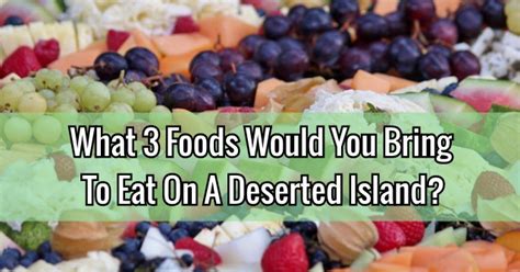 How do you get food on a desert island?