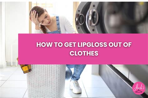 How do you get lipgloss out of dry clothes?