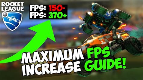 How do you get max FPS in Rocket League?