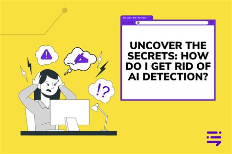 How do you get rid of AI detection?
