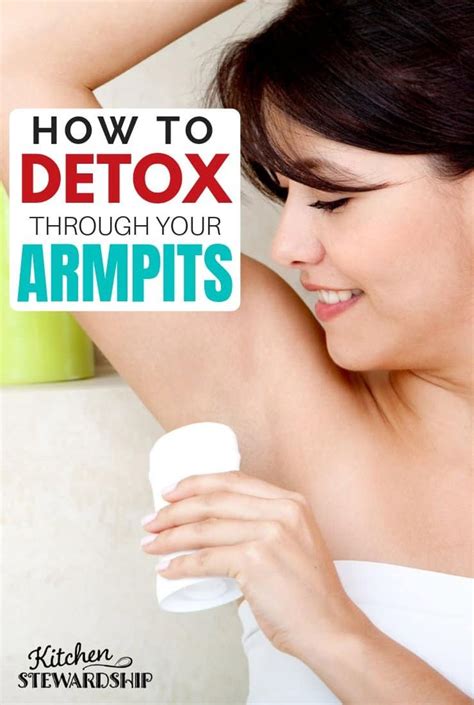 How do you get rid of toxins in your armpits?