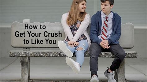 How do you get your crush to like you?