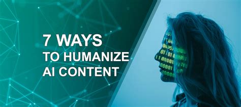 How do you humanize AI?