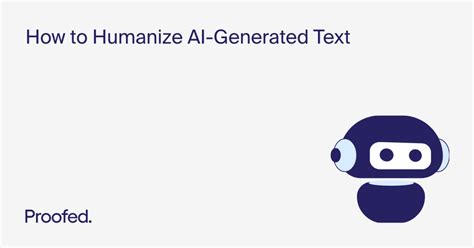 How do you humanize AI generated text?