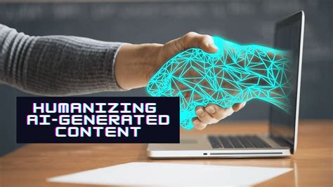 How do you humanize AI-generated content?