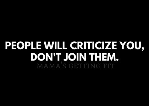 How do you ignore people who criticize you?