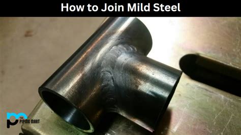 How do you join mild steel together?