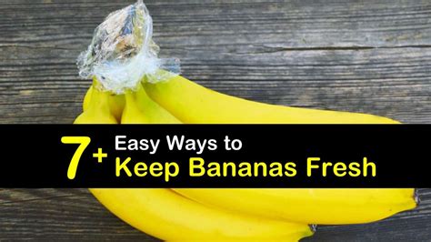 How do you keep bananas fresh for 2 weeks?