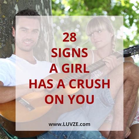How do you know a girl has crush on you?