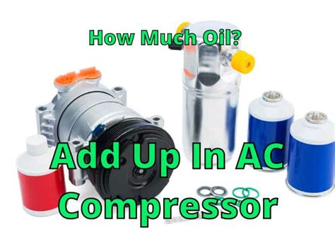 How do you know how much oil is in your AC compressor?