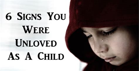 How do you know if a child feels unloved?