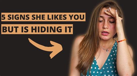 How do you know if a girl like you but hiding it?