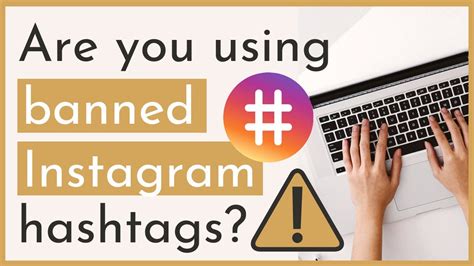 How do you know if a hashtag is banned?