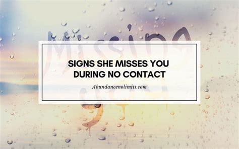 How do you know if she misses you without contact?