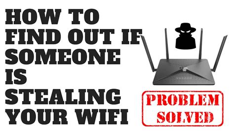 How do you know if someone is stealing your Wi-Fi?