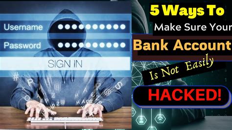 How do you know if someone is trying to hack your bank account?