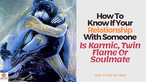 How do you know if someone is your karmic soulmate?