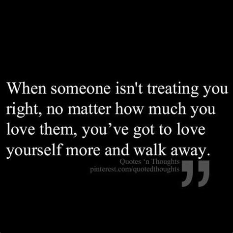 How do you know if someone isn't treating you right?