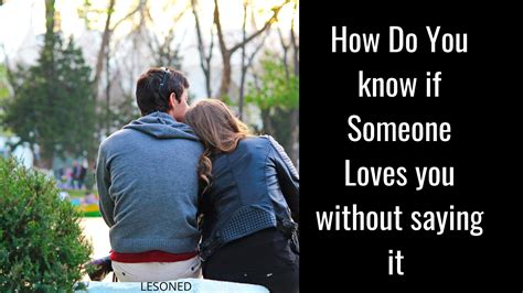 How do you know if someone loves you?