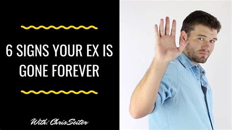 How do you know if your ex is gone for good?