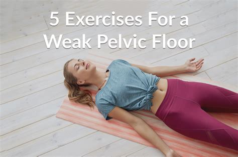 How do you know if your pelvic floor is tight or weak?