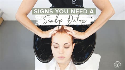 How do you know if your scalp needs a detox?