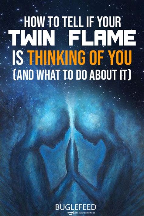 How do you know if your twin flame is thinking about you?