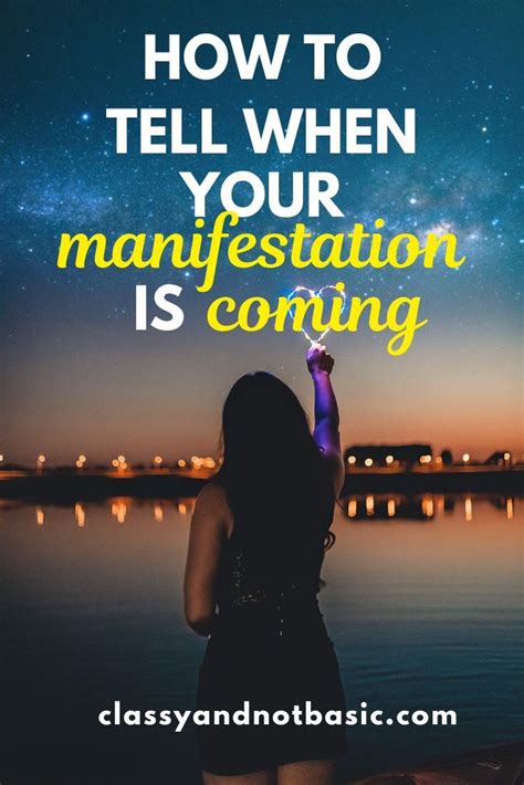How do you know when a manifestation is coming?