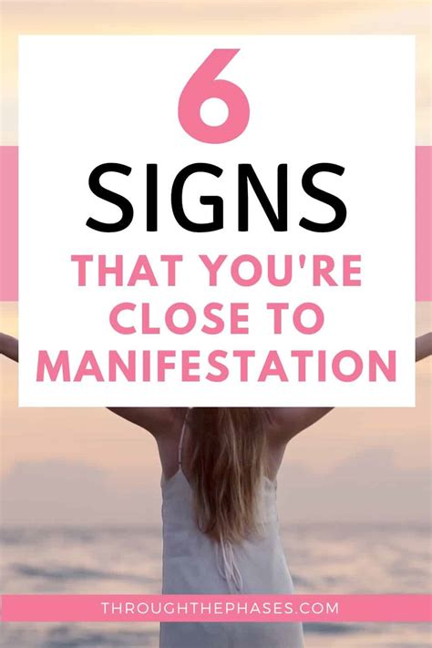 How do you know when a manifestation is near?