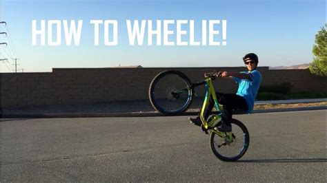 How do you learn to wheelie?