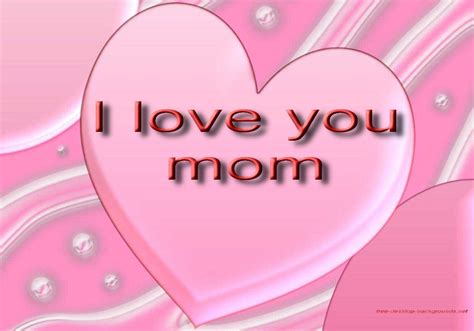 How do you love a mom?